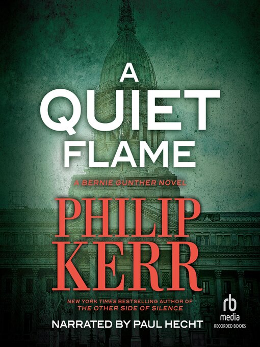 Title details for A Quiet Flame by Philip Kerr - Available